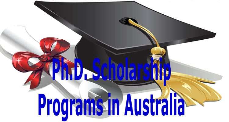 Ph.D. Scholarship Programs in Australia(2023): Nurturing Research Excellence