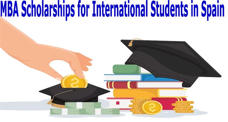 MBA Scholarships for International Students in Spain